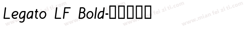 Legato LF Bold字体转换